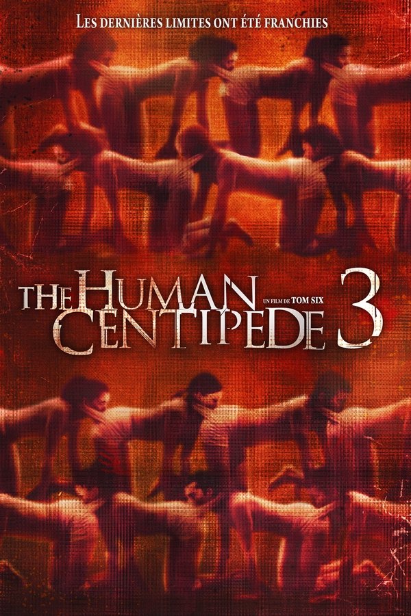 The Human Centipede 3 FHD