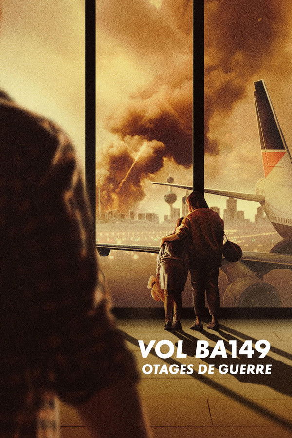 Vol BA 149 : Otages de guerre
