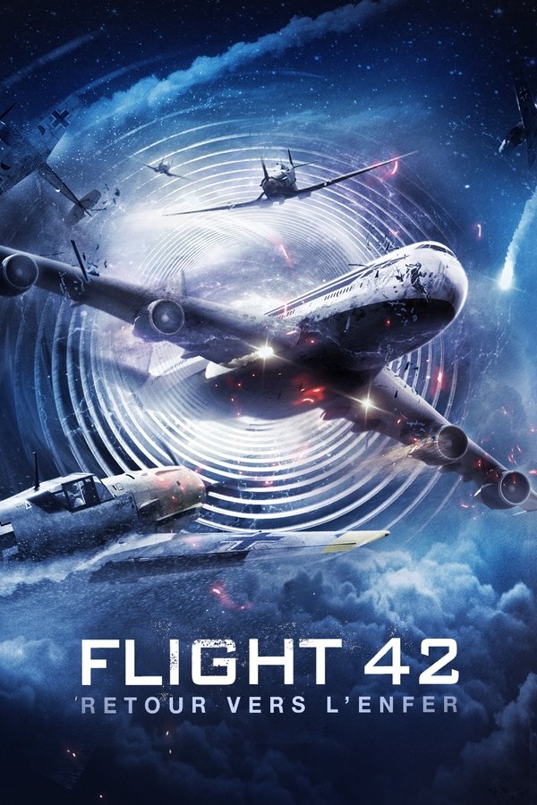 Flight 42 : Retour vers l'enfer FHD