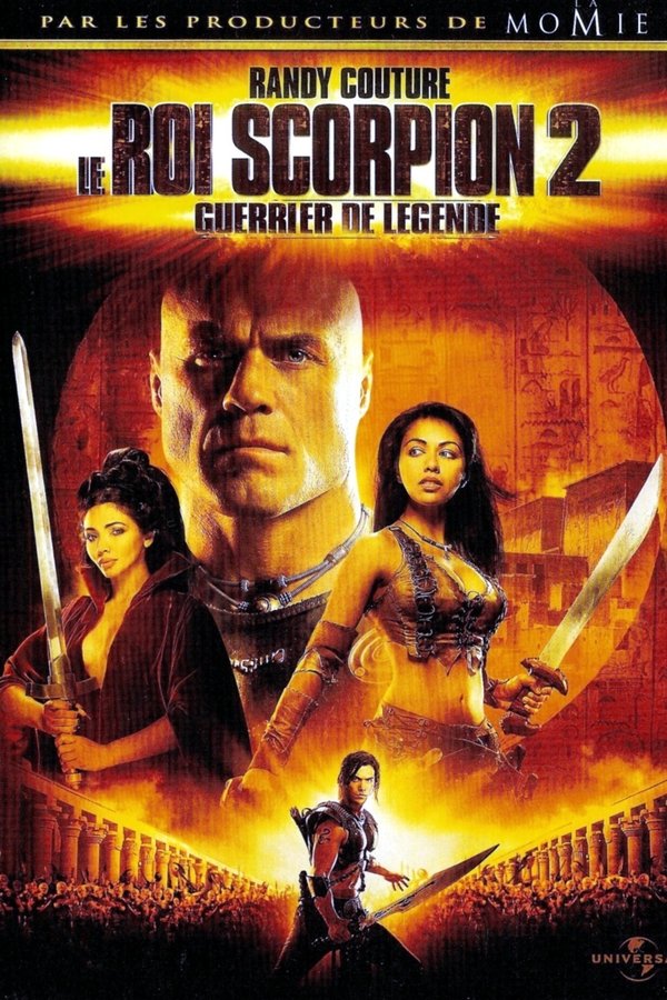 Le Roi Scorpion 2 : Guerrier de légende FHD MULTI