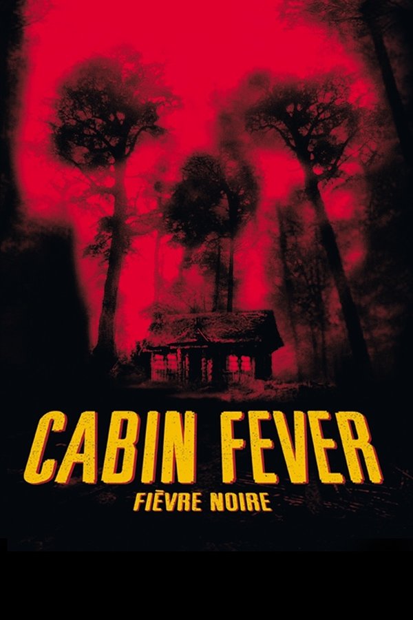 Cabin Fever FHD