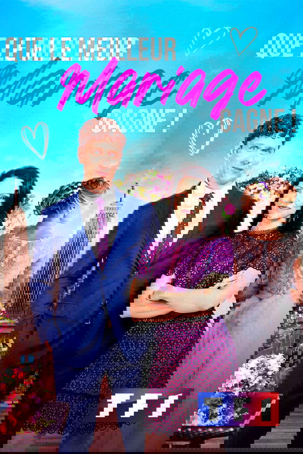 Que le meilleur mariage gagne !