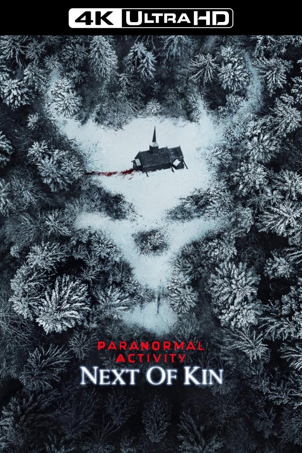 Paranormal Activity: Next of Kin